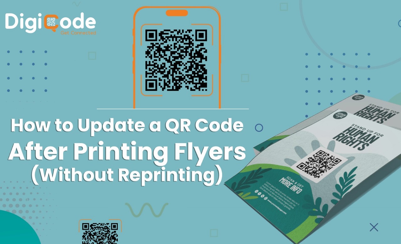 How to Update a QR Code After Printing Flyers (Without Reprinting)